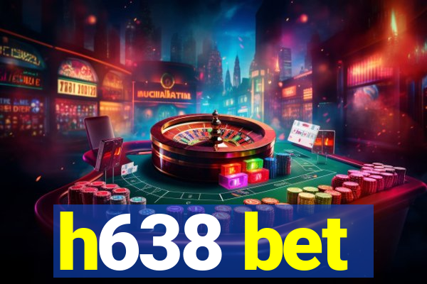 h638 bet