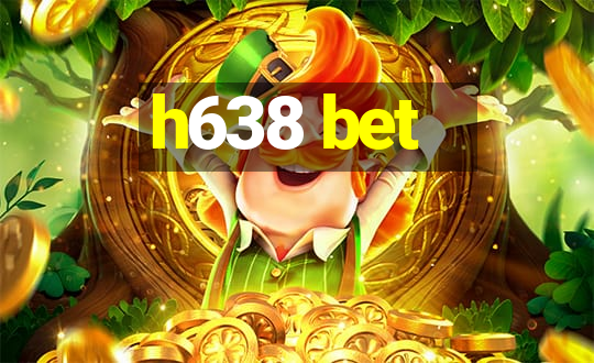 h638 bet