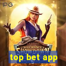 top bet app