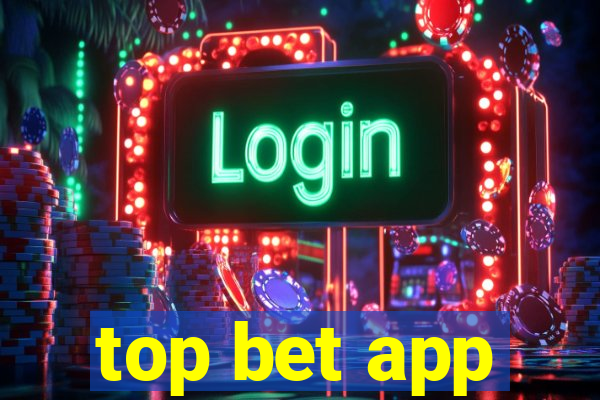 top bet app