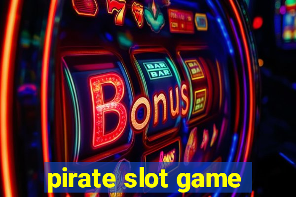 pirate slot game