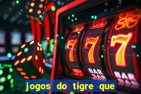 jogos do tigre que da bonus no cadastro