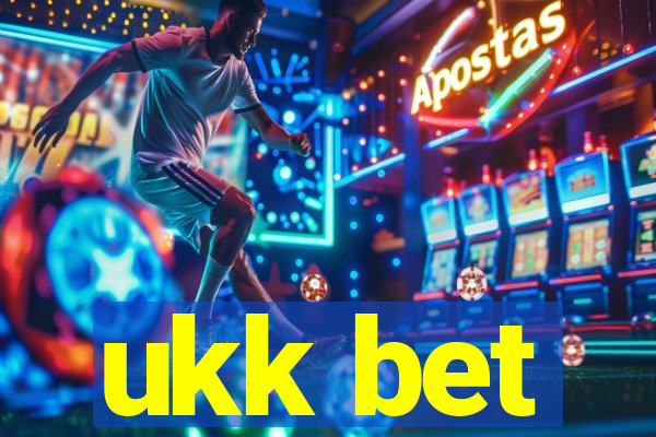 ukk bet