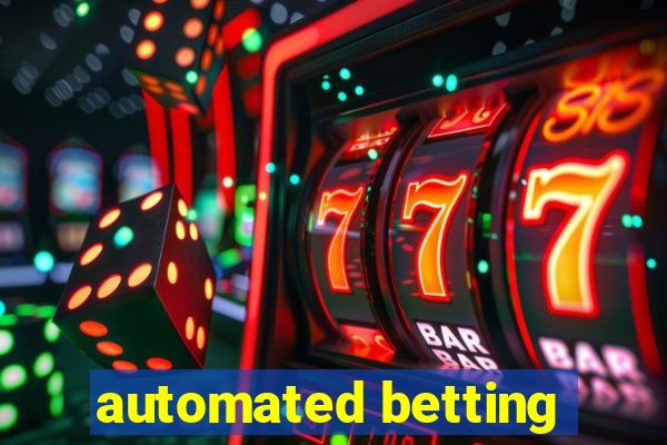 automated betting