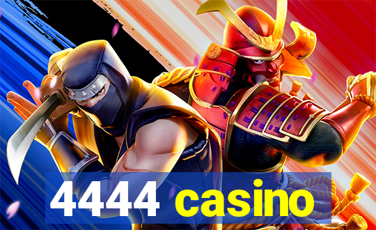 4444 casino