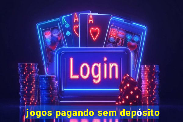 jogos pagando sem depósito