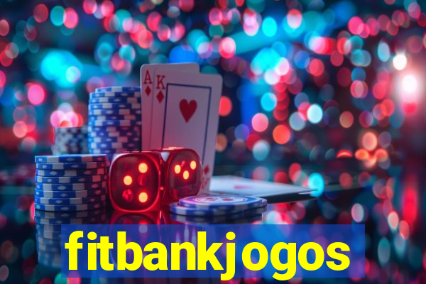 fitbankjogos