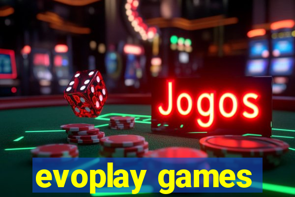 evoplay games