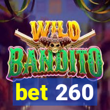 bet 260