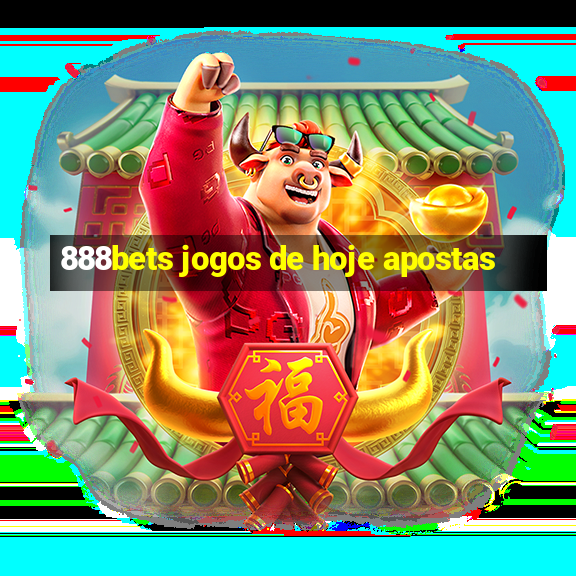 888bets jogos de hoje apostas