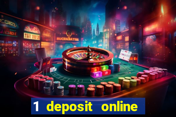 1 deposit online casino usa