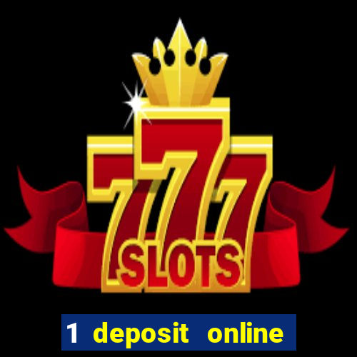 1 deposit online casino usa