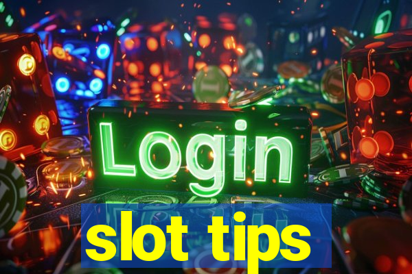 slot tips