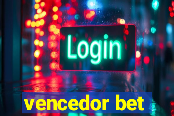 vencedor bet