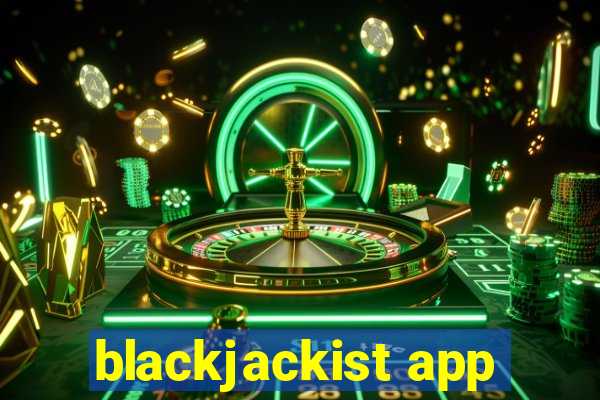 blackjackist app