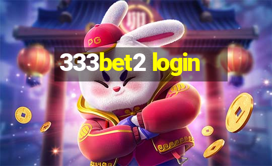 333bet2 login