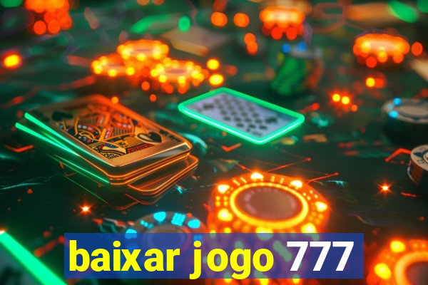 baixar jogo 777