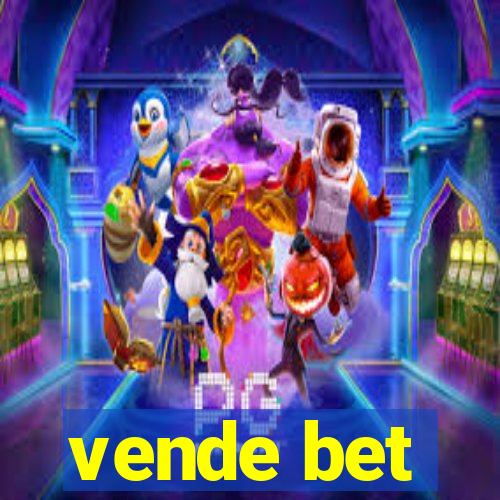 vende bet