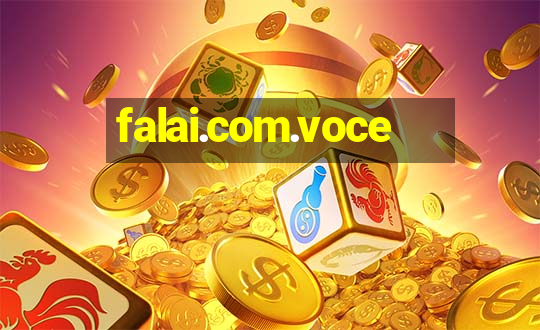 falai.com.voce