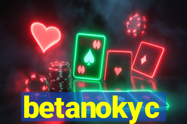 betanokyc