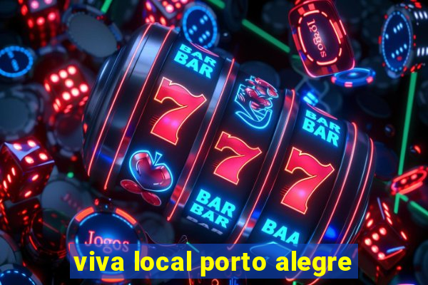 viva local porto alegre