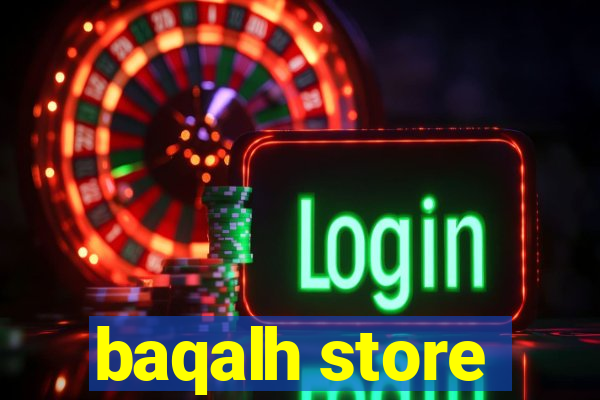 baqalh store