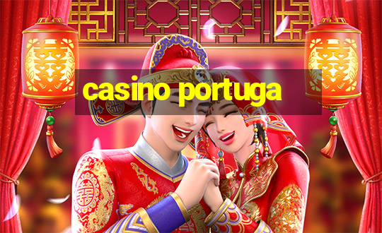 casino portuga