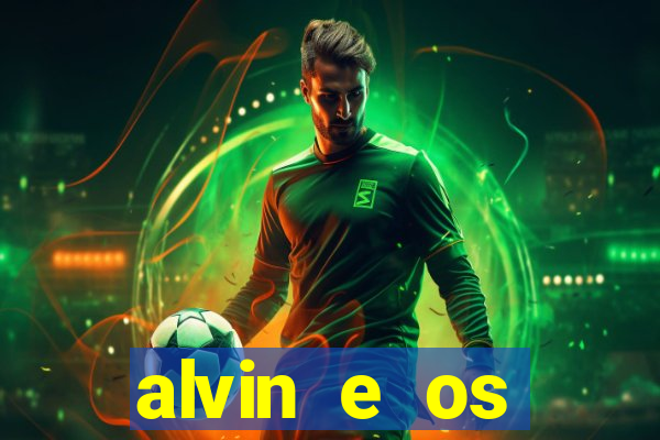 alvin e os esquilos redecanais