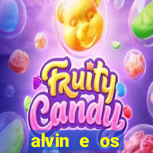 alvin e os esquilos redecanais