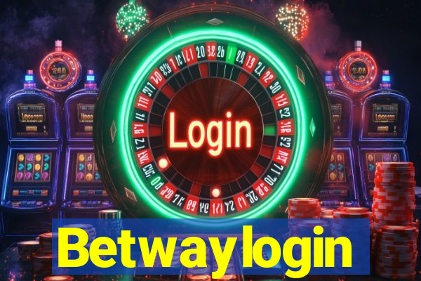 Betwaylogin