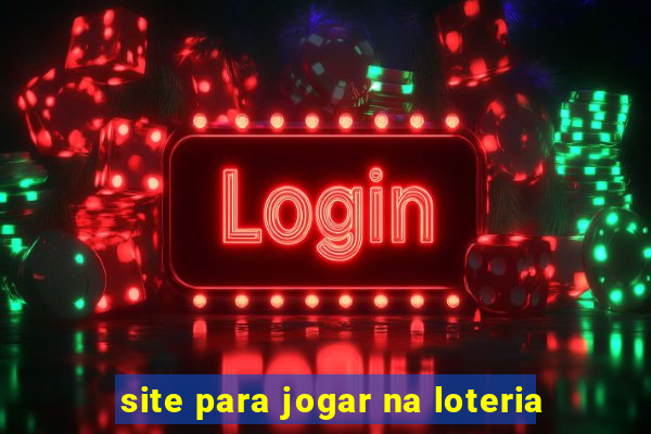 site para jogar na loteria