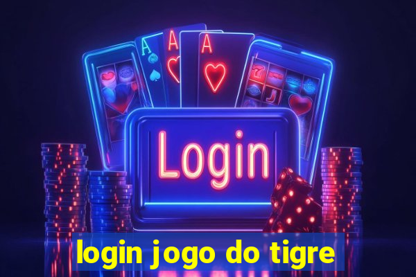 login jogo do tigre