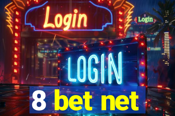 8 bet net