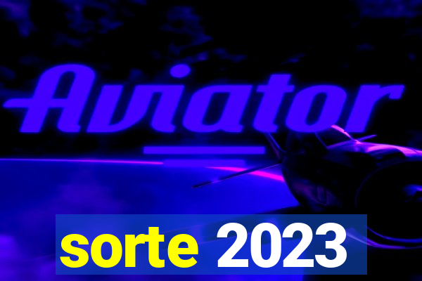 sorte 2023