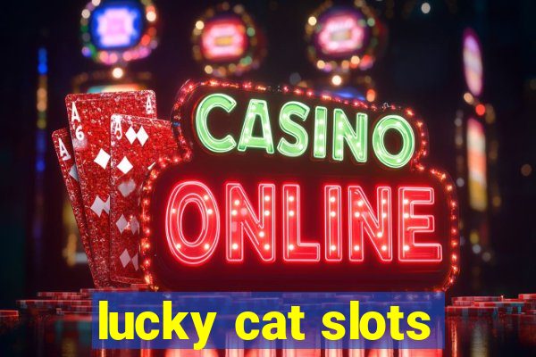 lucky cat slots