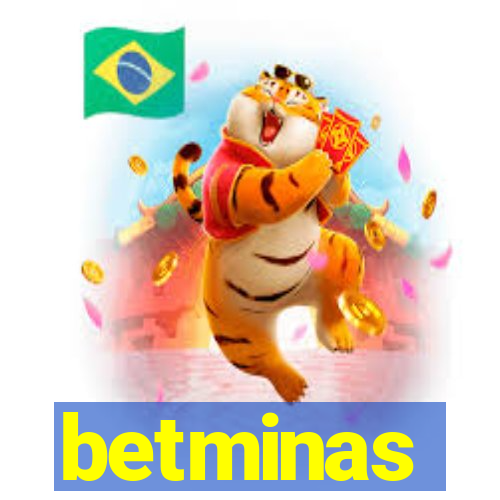 betminas