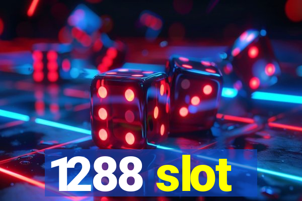 1288 slot