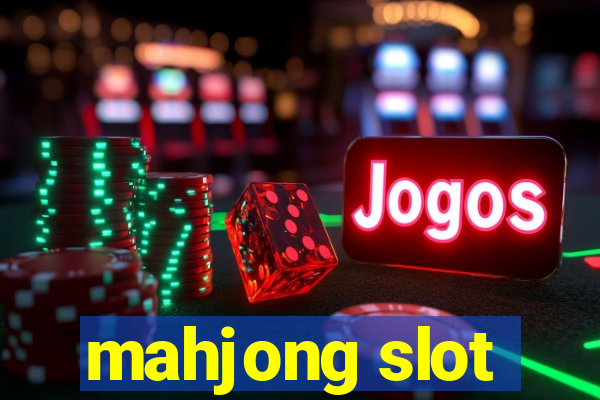 mahjong slot