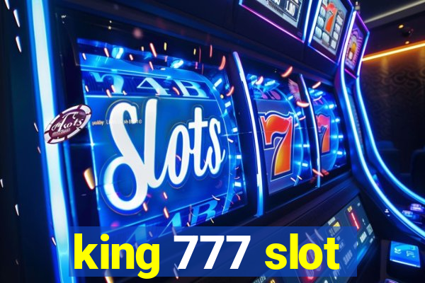 king 777 slot