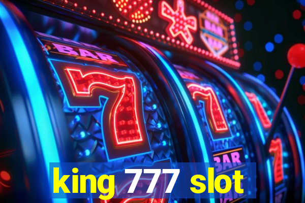 king 777 slot