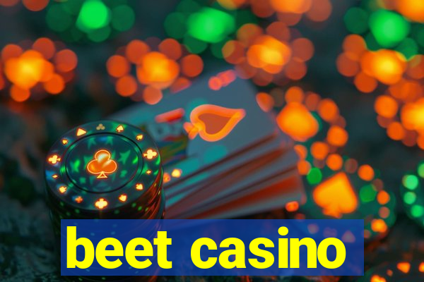 beet casino