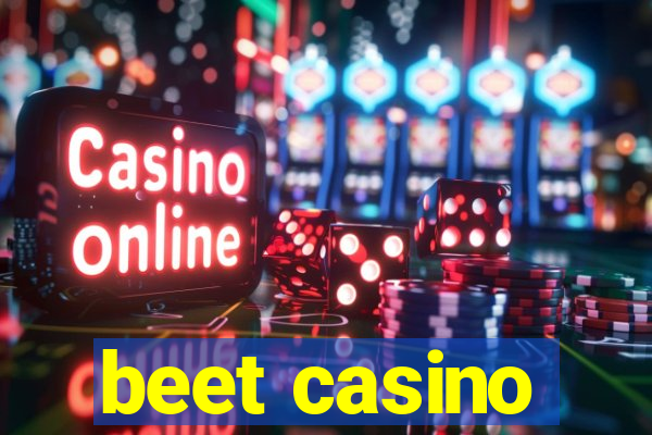 beet casino