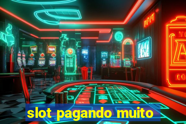 slot pagando muito