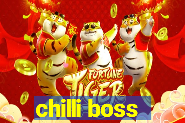 chilli boss