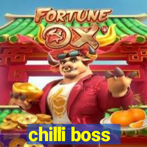 chilli boss