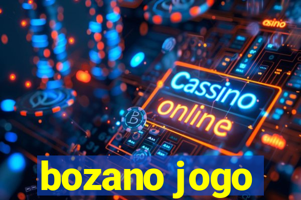 bozano jogo