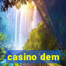 casino dem