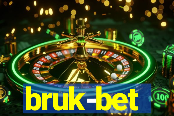 bruk-bet