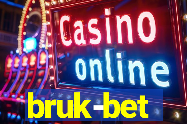 bruk-bet