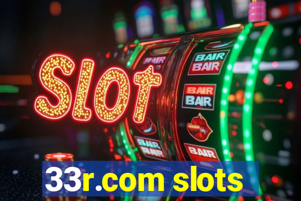 33r.com slots